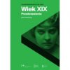 Wiek. XIX. Przedstawienia