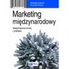 Marketing międzynarodowy. Współczesne trendy i praktyka