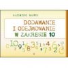 Dodawanie i odejmowanie w zakresie 10