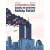 11 września 2001. Dzień, w którym runął świat