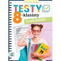 Język polski. Testy 8-klasisty