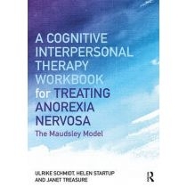 A Cognitive. Interpersonal. Therapy. Workbook for. Treating. Anorexia. Nervosa