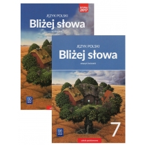 Bliżej słowa. Podręcznik i zeszyt ćwiczeń do języka polskiego dla klasy 7 szkoły podstawowej
