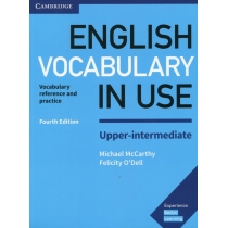 English. Vocabulary in. Use. Upper-Intermediate. Vocabulary reference and practice. Fourth. Edition