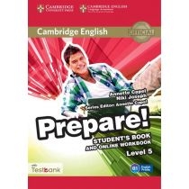 Cambridge. English. Prepare! Level 5. Student's. Book and. Online. Workbook with. Testbank