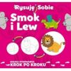 Rysuję sobie. Smok i lew