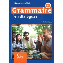 Grammaire en dialogues. Niveau intermediaire. B1 +CD
