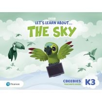 Let's. Learn. About the. Sky. K3. CBeebies. Teacher's. Guide