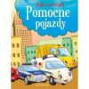 Bajki wspierajki. Pomocne pojazdy