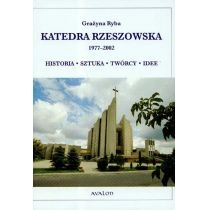 Katedra. Rzeszowska 1977-2002