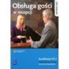 Obsługa gości w recepcji. Podręcznik do nauki zawodu technik hotelarstwa