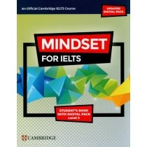 Mindset for. IELTS with. Updated. Digital. Pack. Level 2 Student`s. Book with. Digital. Pack