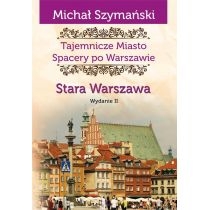 Spacery po. Warszawie. Stara. Warszawa w.2