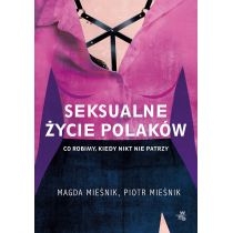 Seksualne życie. Polaków