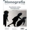 Monografia. Psychiatrii po. Dyplomie. Psychiatria wieku rozwojowego