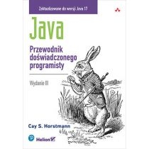 Java. Przewodnik doświadczonego programisty. Wydanie. III