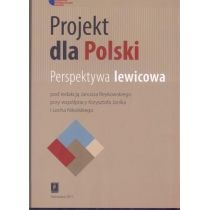 Projekt dla. Polski. Perspektywa lewicowa