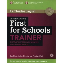 First for. Schools. Trainer. Six. Practice. Tests with. Answers. AND Teachers. Notes with. Audio. 2nd. Edition