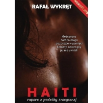 Haiti. Raport z podróży erotycznej