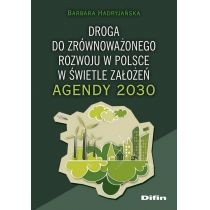 Droga do zrównoważonego rozwoju w. Polsce...