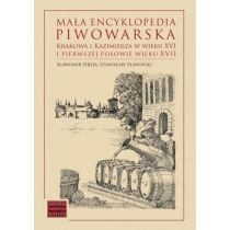 Mała encyklopedia piwowarska. Krakowa...
