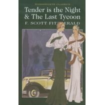 Tender is the. Night & The. Last. Tycoon