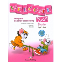 Welcome. Kids. Starter. Podręcznik do szkoły podstawowej + CD