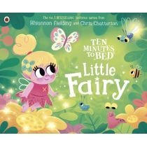 Ten. Minutes to. Bed. Little. Fairy. Board book edition