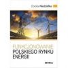 Funkcjonowanie polskiego rynku energii