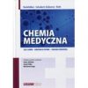 Chemia medyczna. Cele leków, substancje czynne, biologia chemiczna