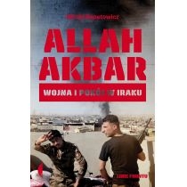 Allah. Akbar. Wojna i pokój w. Iraku