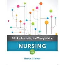 Effective. Leadership and. Management in. Nursing