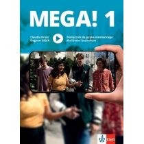 Mega! 1. Podręcznik do języka niemieckiego dla liceów i techników