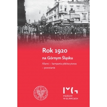 Rok 1920 na. Górnym Śląsku