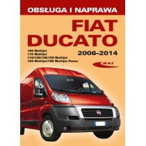 Fiat. Ducato. III (typ 250) modele 2006-2014...