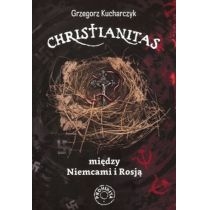 Christianitas między. Niemcami i. Rosją