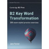 B2 Key. Word. Transformation: 200 exam-styled