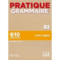 Pratique. Grammaire. B2. Książka + rozwiązania
