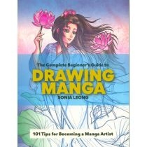 The. Complete. Beginner`s. Guide to. Drawing. Manga