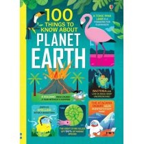 100 Things to. Know. About. Planet. Earth