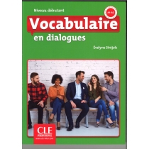 Vocabulaire en dialogues. Debutant książka + CD 2 edition