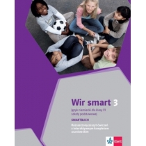 Wir smart 3. Język niemiecki dla klasy. VI szkoły podstawowej. Rozszerzony zeszyt ćwiczeń z interaktywnym kompletem uczniowskim
