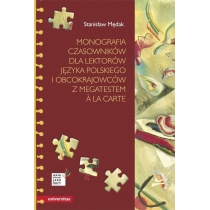 Monografia czasowników dla lektorów języka polskiego i obcokrajowców z megatestem   la carte