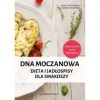 Dna moczanowa. Dieta i jadłospisy dla smakoszy