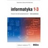 Informatyka 1-3. Podręcznik dla szkół ponadpodstawowych. Zakres podstawowy