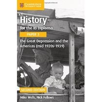 History for the. IB Diploma. Paper 3: The. Great. Depression and the. Americas (mid 1920s-1939) 2nd ed