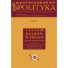 Społeczeństwo i polityka. Podstawy nauk politycznych. Tom 3. System rządów w. Polsce. Tradycje i współczesność