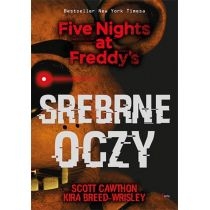 Srebrne oczy. Five. Nights at. Freddy's. Tom 1[=]