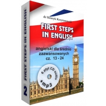 First steps in. English 2. Angielski dla średnio zaawansowanych. Części 13-24