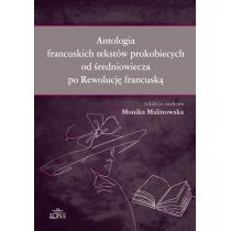 Antologia francuskich tekstów prokobiecych od średniowiecza po. Rewolucję francuską